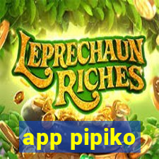 app pipiko